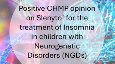 Positive CHMP opinion on Slenyto® for the treatment of Insomnia in children with Neurogenetic Disorders (NGDs)